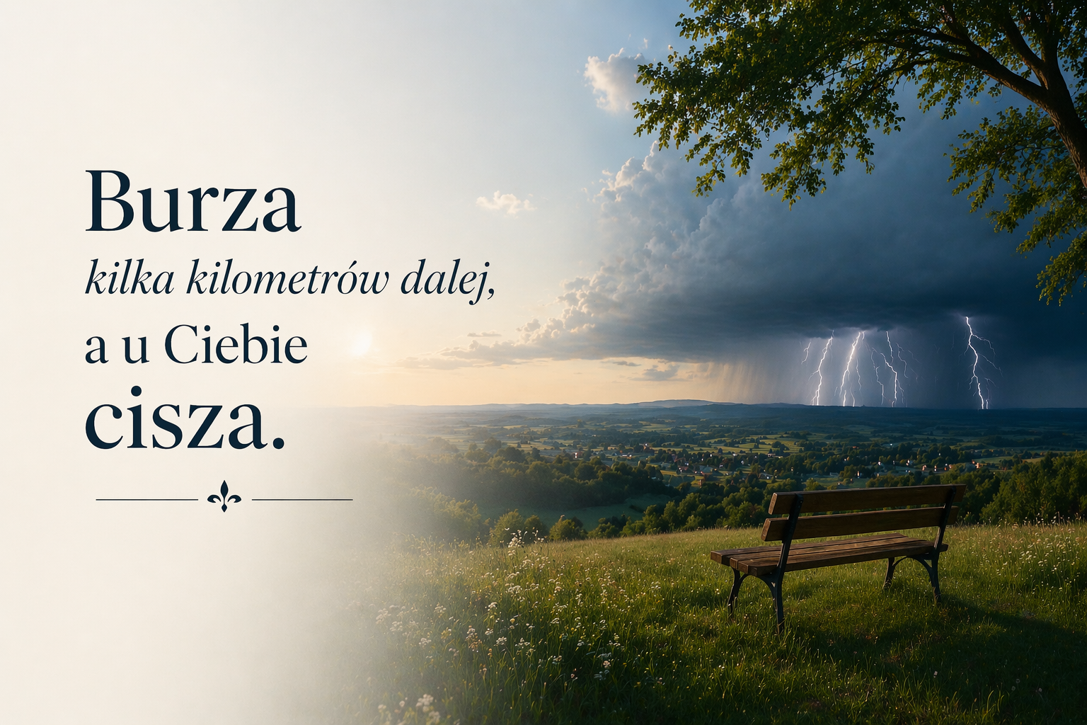 Burza kilka kilometrów dalej, a u Ciebie cisza